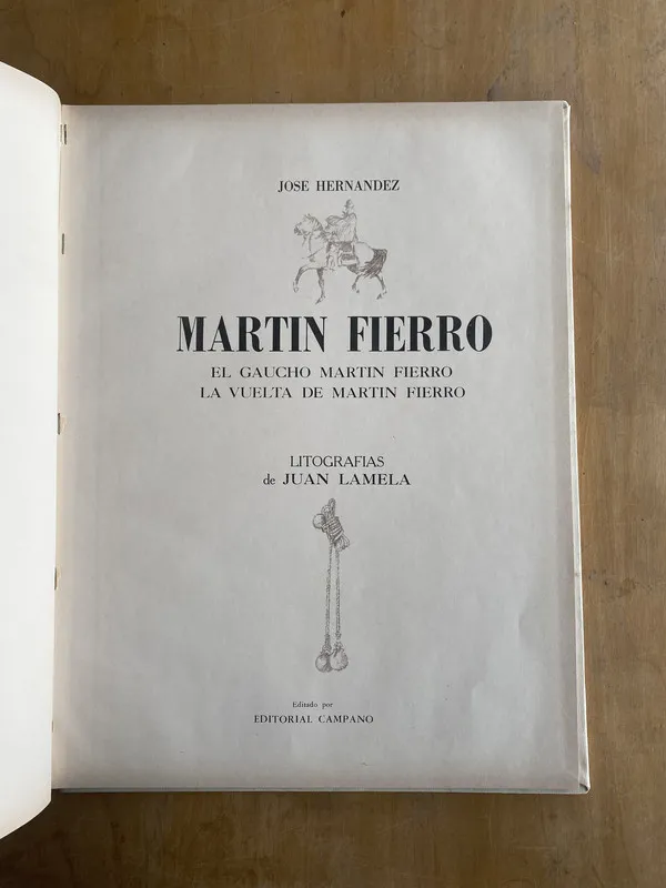 Martin Fierro. El gaucho Martin Fierro- Hernandez (l8)