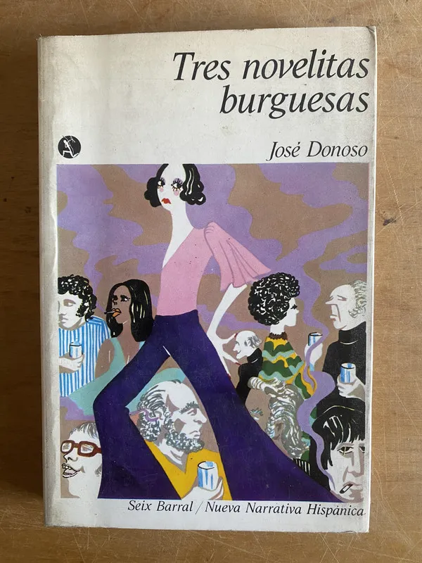 Tres novelitas burguesas - Donoso, Jose (3j6)