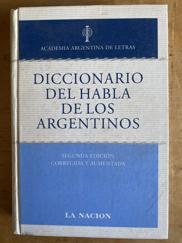 Diccionario del habla de los Argentinos - (3j6)