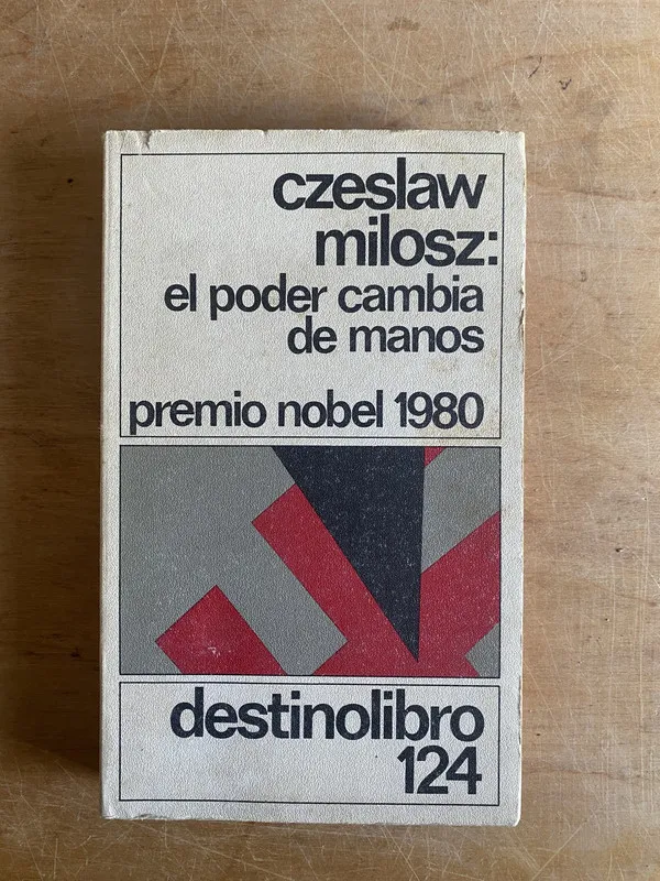 El poder cambia de manos - Czesław Milosz (3j6)