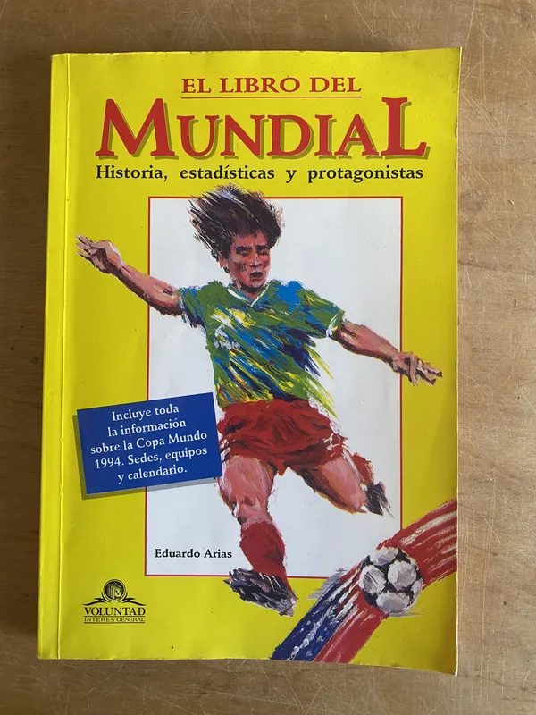 El libro del mundial. Historia, estadisticas y - Arias (3h6