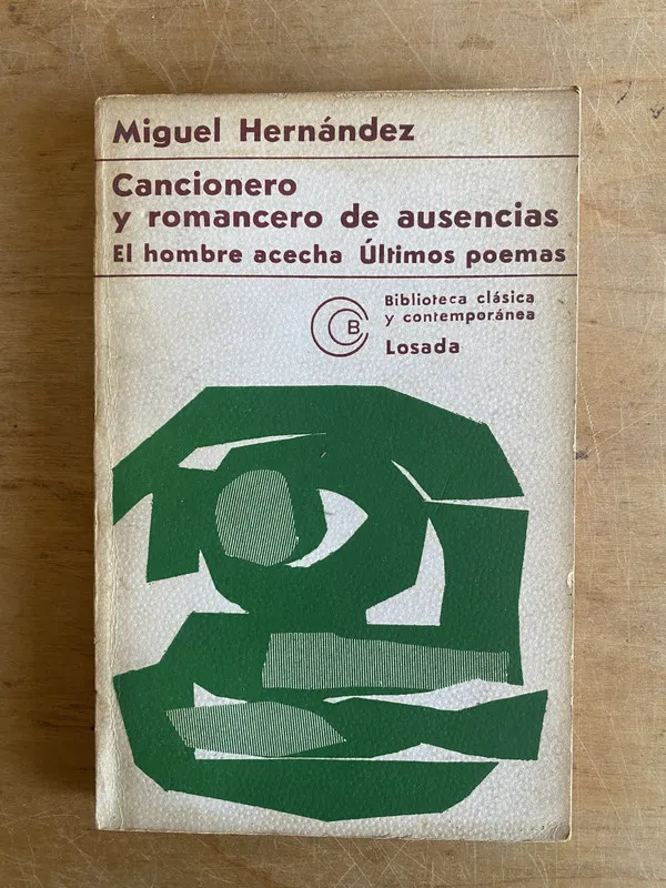 Cancionero y romancero de ausencias- Hernandez, Miguel (3h6