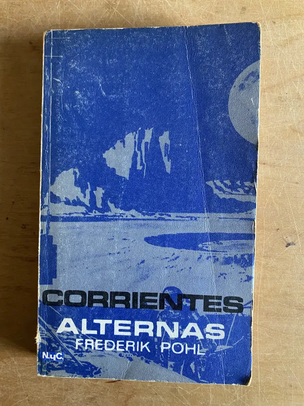Corrientes Alternas - Pohl, Frederik (3j7)