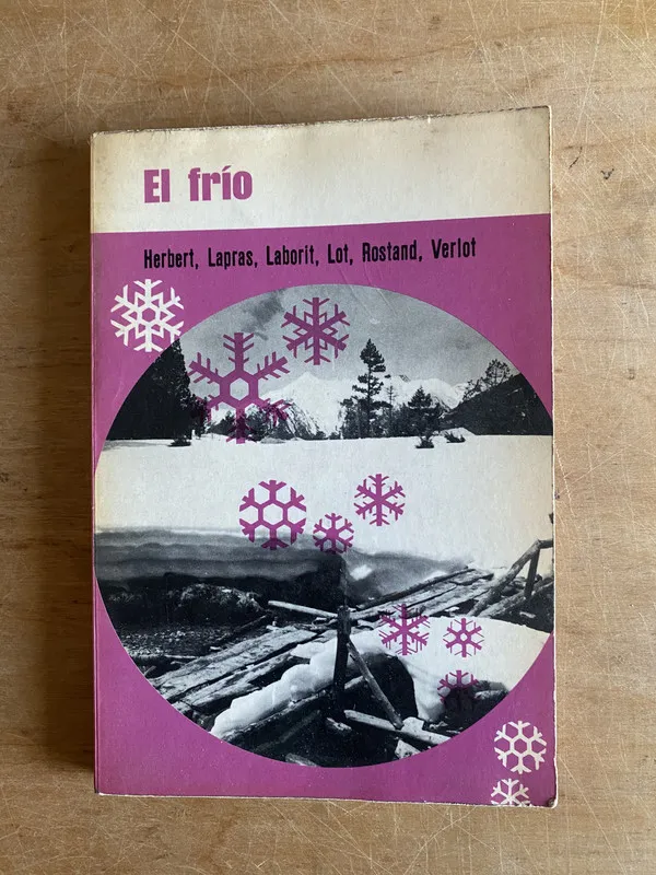 El Frio - Herbert; Lapras; Laborit; Lot; Rostand (3h7)