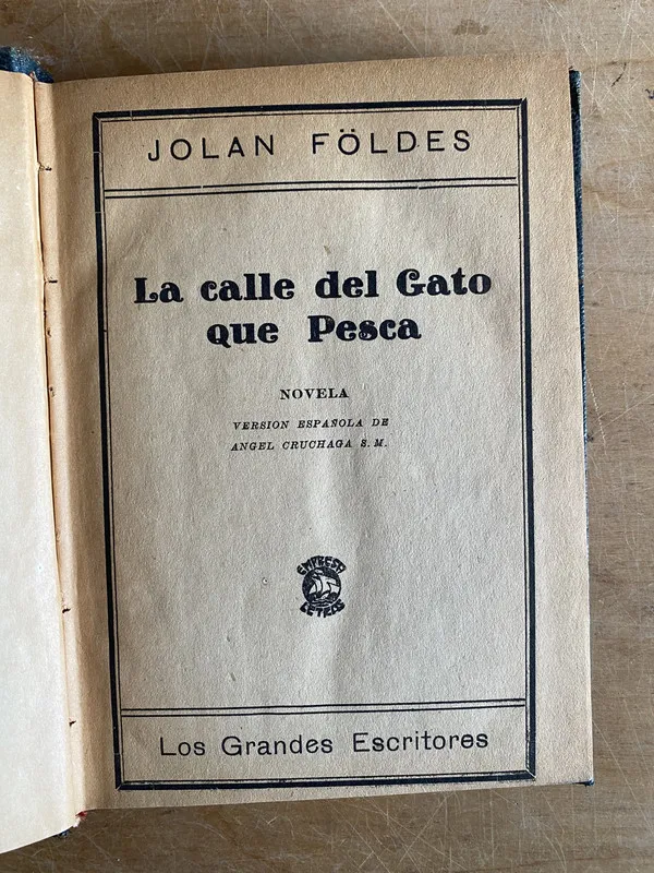 La calle del Gato que pesca - Földes, Jolan (3j7)