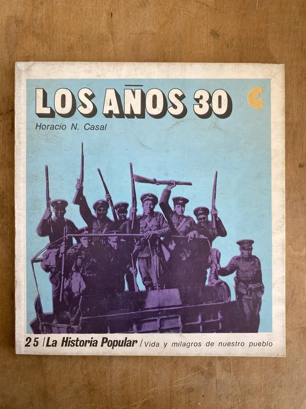 Los años 30 - Casal, Horacio N (JJ2)