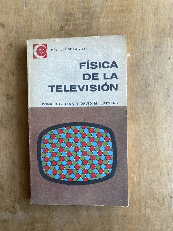 Fisica de la television - Fink, Donald G; Lutyens (JJ2)