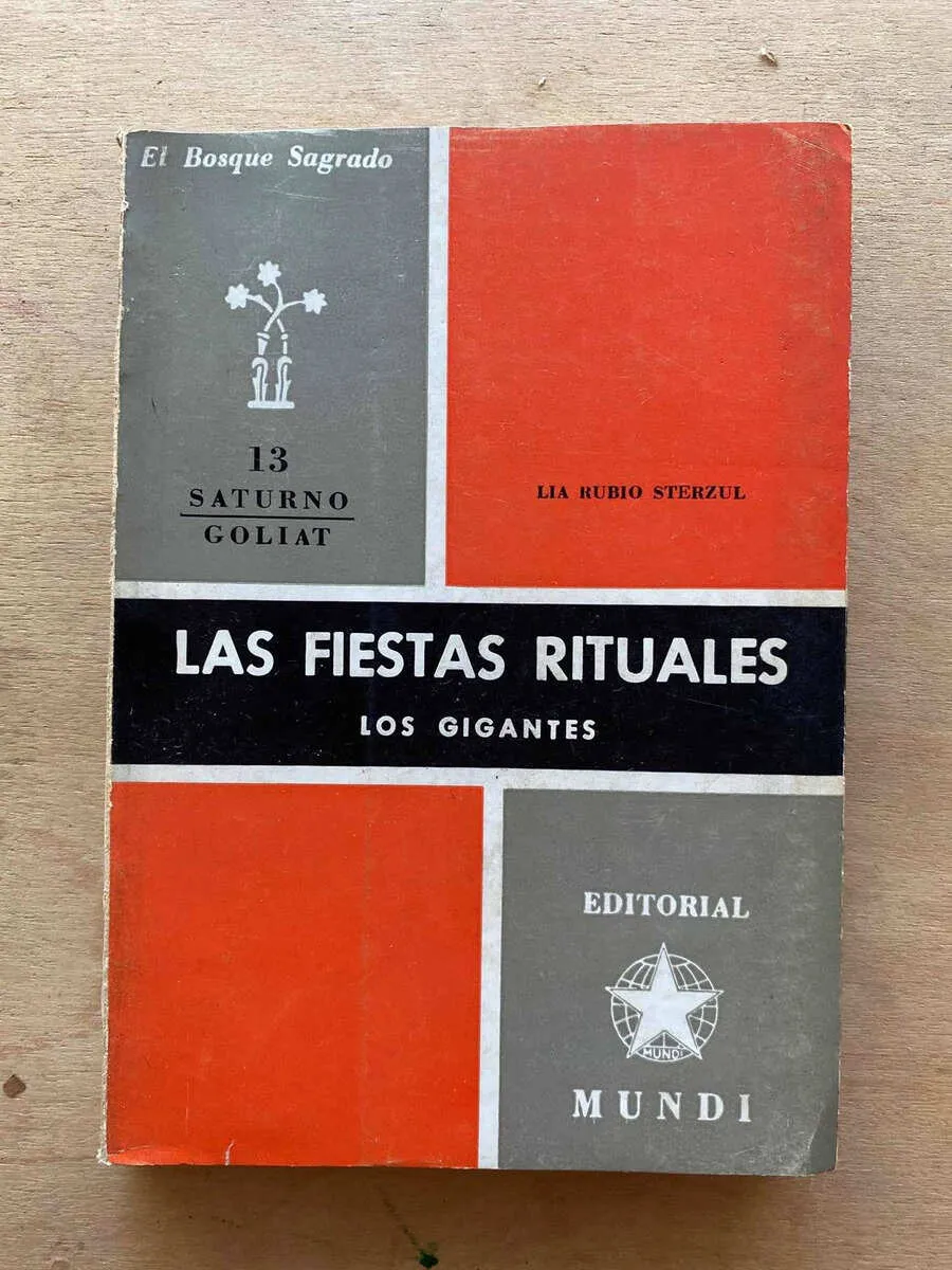 Las Fiestas Rituales. Los Gigantes - Rubio Sterzul, Lia (A4)