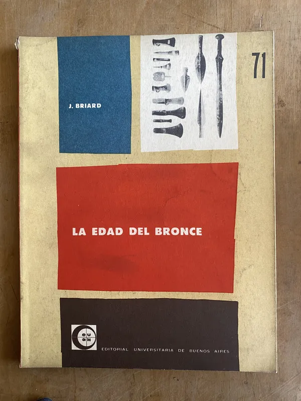 La edad del bronce - Briard, J (JJ2)