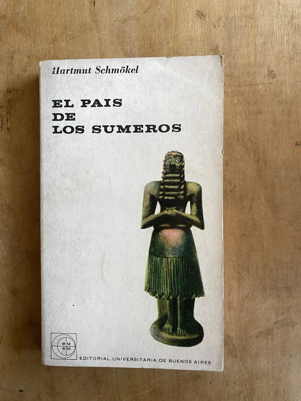 El pais de los sumeros - Schmökel, Hartmut (JJ2)