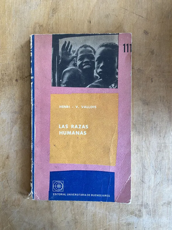 Las razas humanas - Henri - V. Vallois (JJ2)