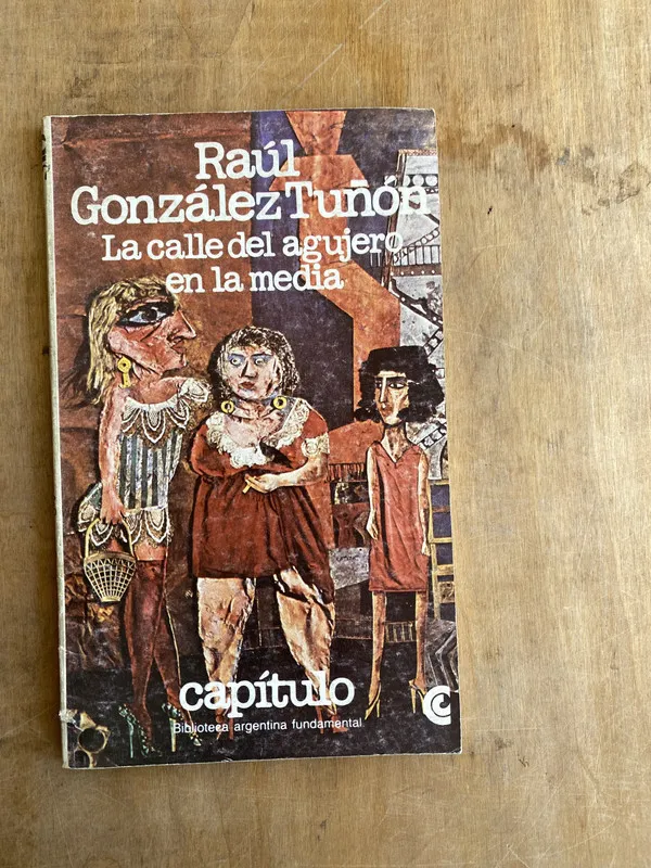 La calle del agujero en la media- Gonzalez Tuñon, Raul (JJ2