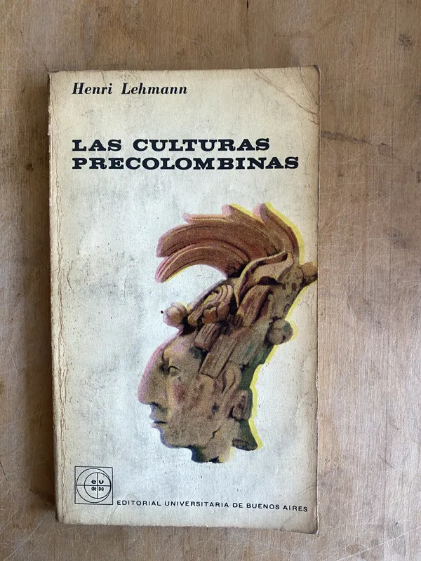 Las culturas precolombinas - Lehmann, Henri (JJ2)