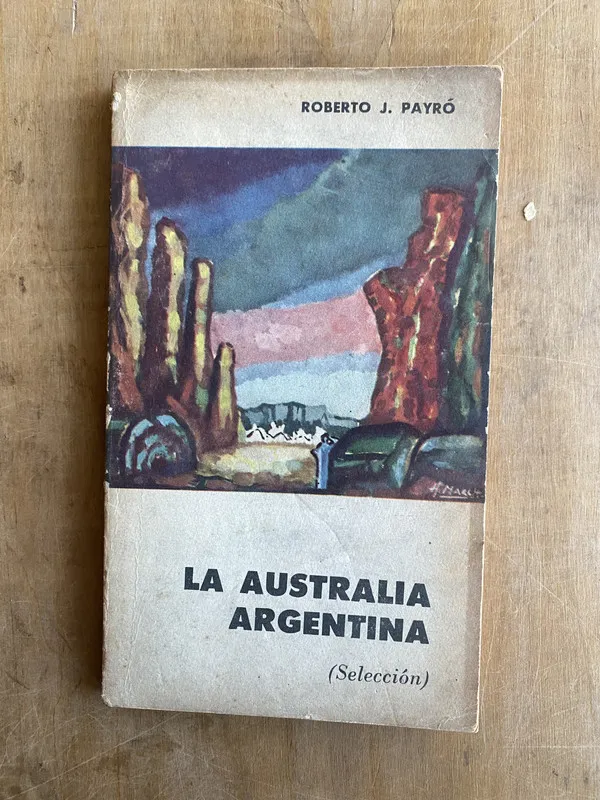 La australia Argentina - Payro, Roberto J (JJ2)