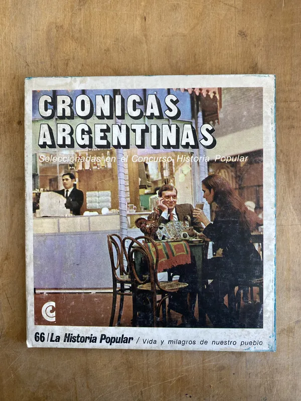 Cronicas Argentinas- Selec en Concurso Historia Popular(JJ2
