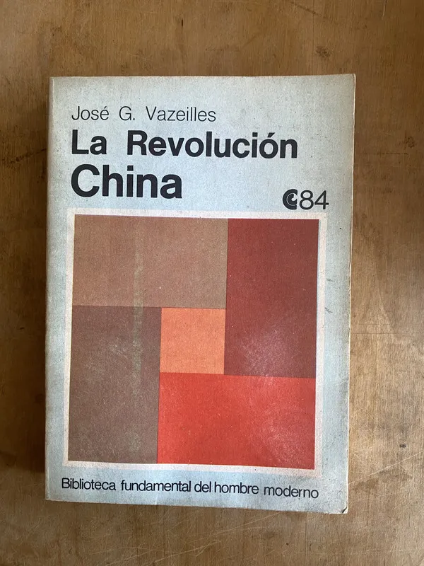 La revolucion China - Vazeilles, Jose G (JJ2)