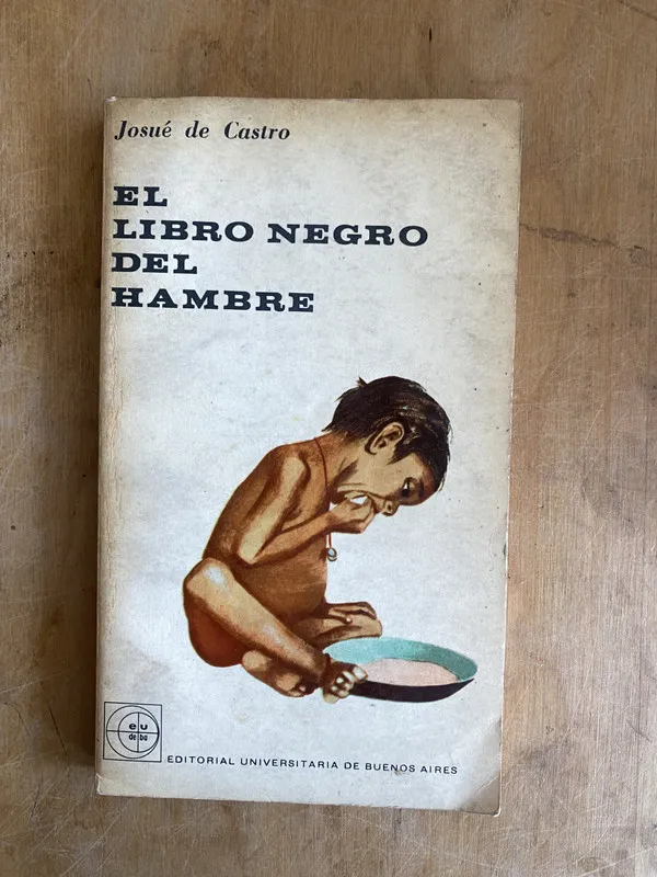 El libro negro del hambre - De Castro. Josue (JJ2)