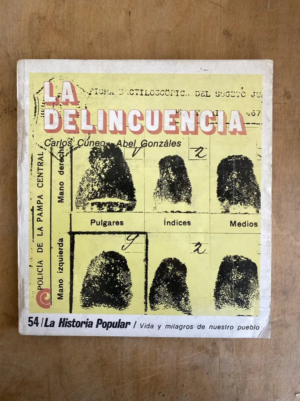 La delincuencia - Gonzalez, Abel; Cuneo, Carlos (JJ2)