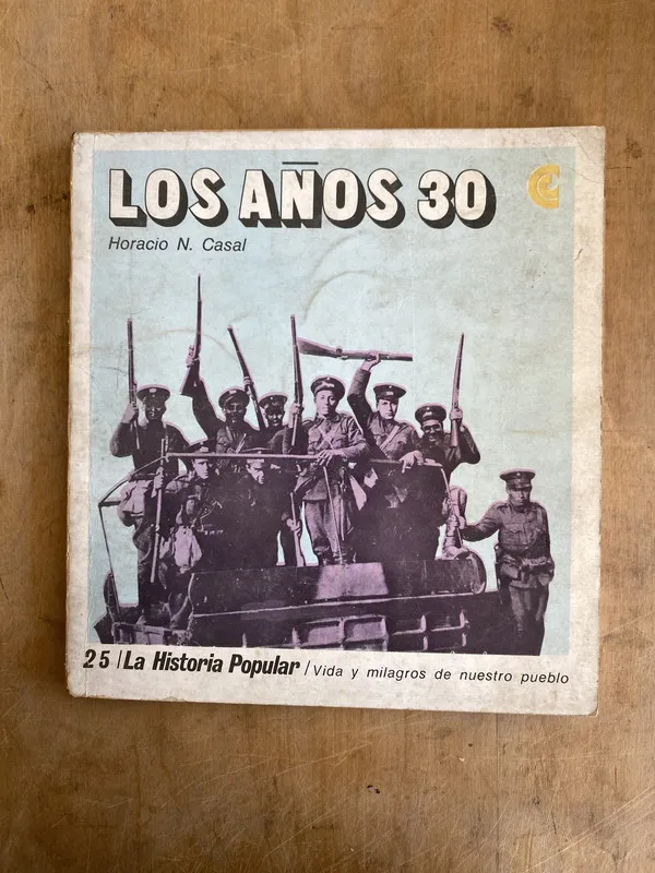 Los años 30 - Casal, Horacio N (JJ2)