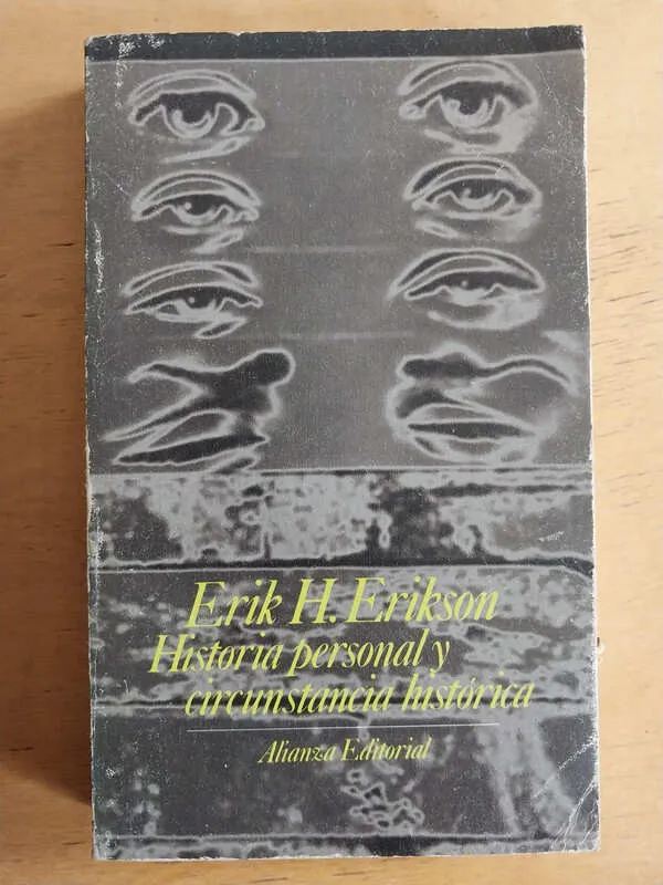 Historia Personal Y Circunstancia Historica - Erikson(j1)
