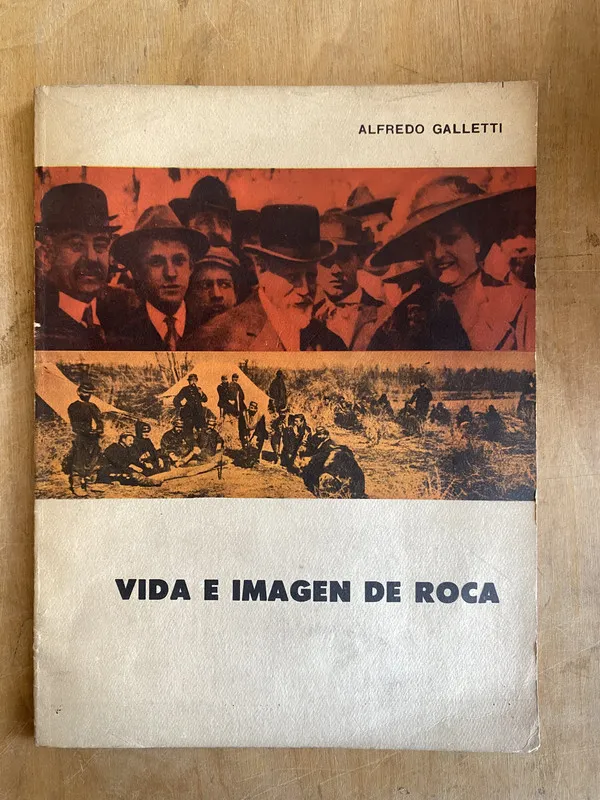 Vida e imagen de Roca - Galletti, Alfredo (JJ2)