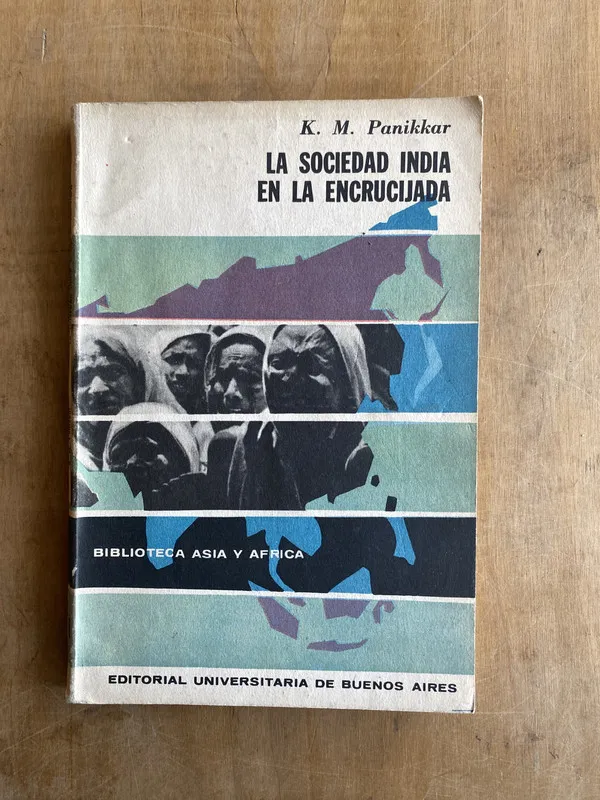 La sociedad India en la encrucijada - Panikkar, K.M (JJ2)