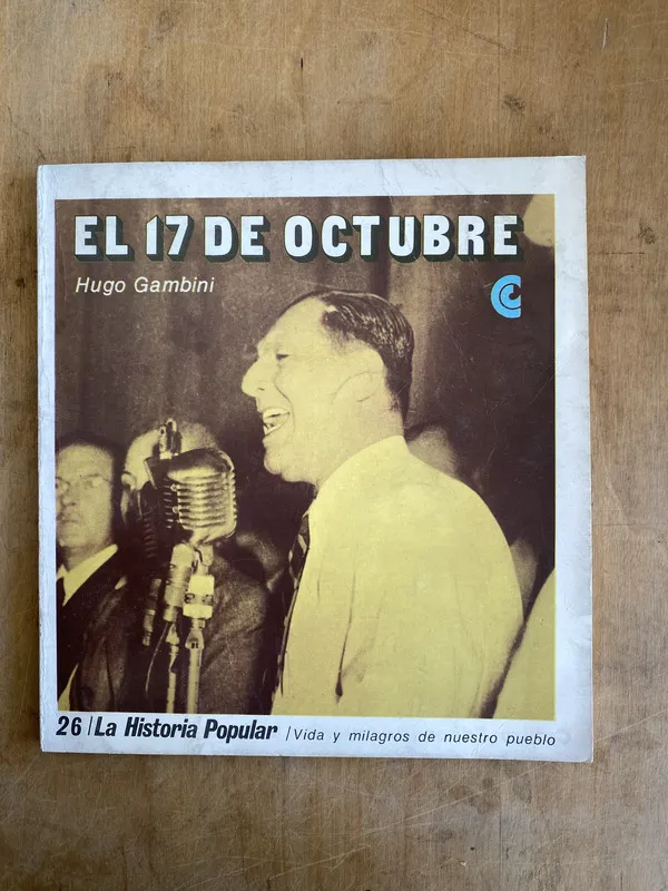 El 17 de octubre - Gambini, Hugo (JJ2)