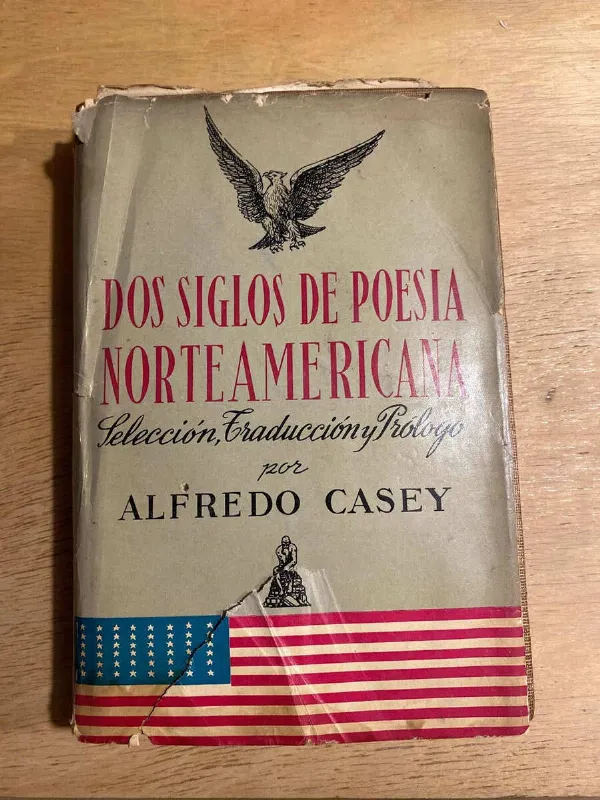 Dos Siglos De Poesia Norteamericana - Casey, Alfredo (r3)