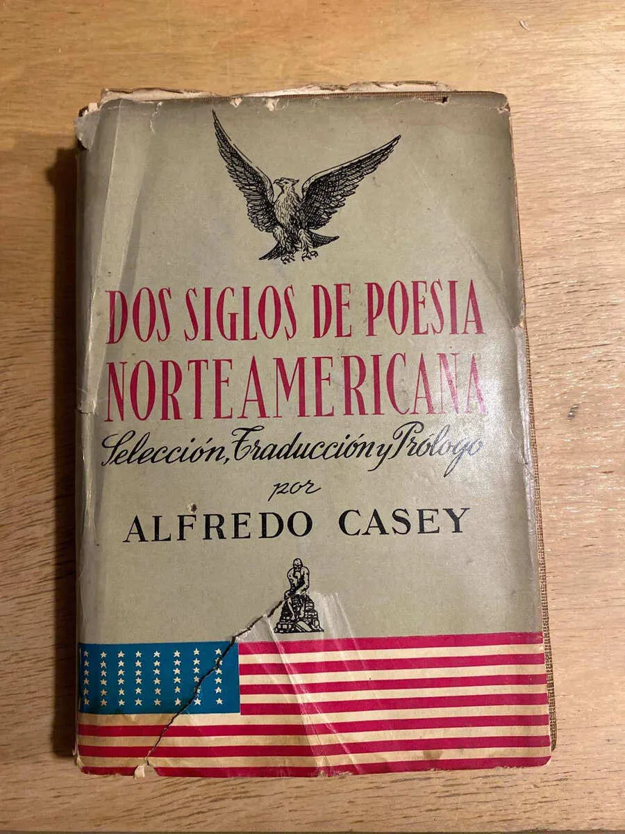 Dos Siglos De Poesia Norteamericana - Casey, Alfredo (r3)