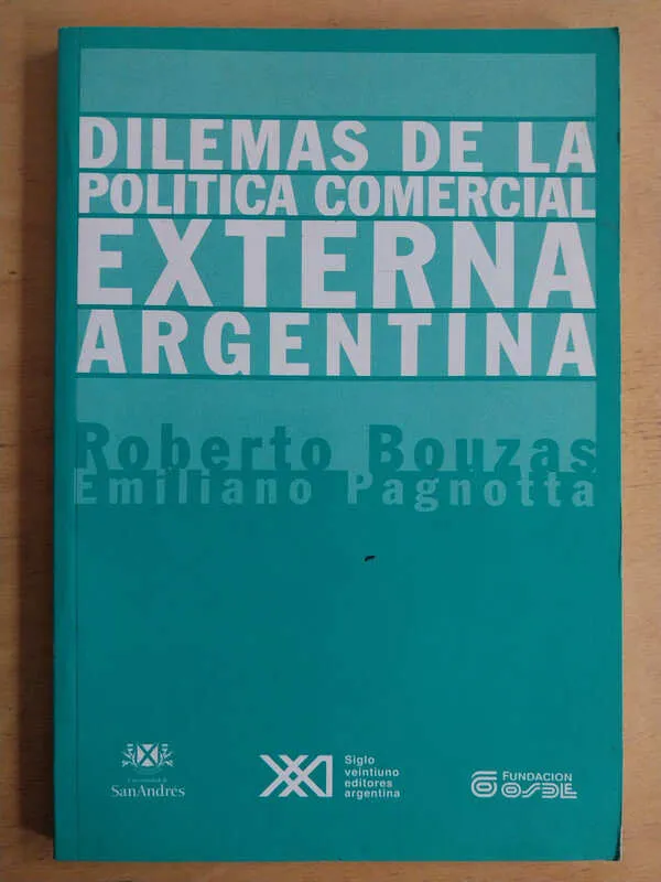 Dilemas De La Politica Comercial Externa Argent- Bouzas (i3)