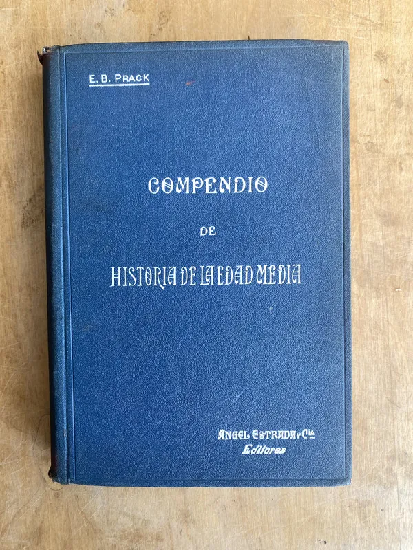 Compendio de Historia de la Edad Media - Prack, E. B (JJ4)
