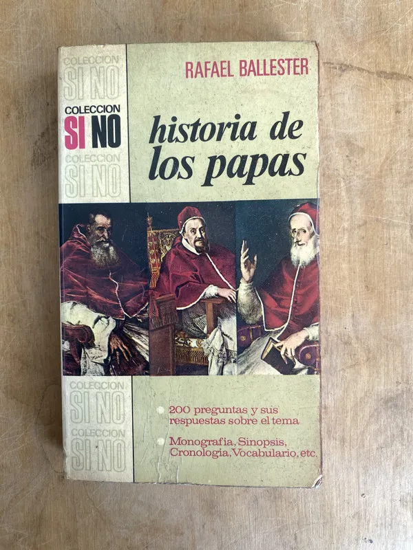 Historia de los papas - Ballester, Rafael (JJ4)