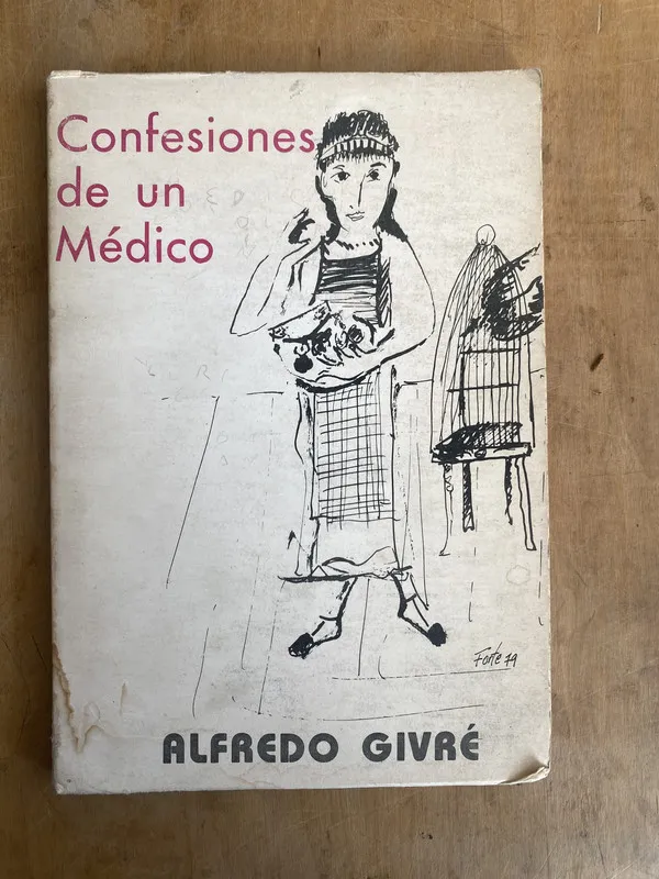 Confesiones de un medico - Givre, Alfredo (JJ4)