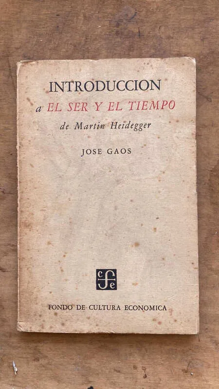 Introduccion El Ser Y El Tiempo De Martin Heidegger- Gaos(c3