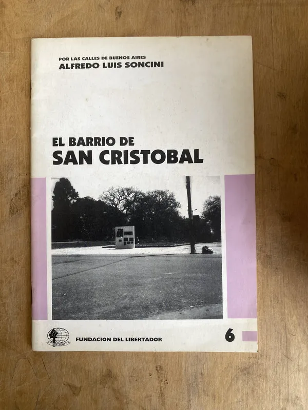 El barrio de San Cristobal - Soncini, Alfredo Luis (JJ4)