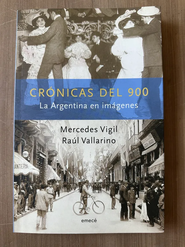 Tapa de Cronicas del 900 - Vigil, Mercedes; Vallarino, Raul (3j5)