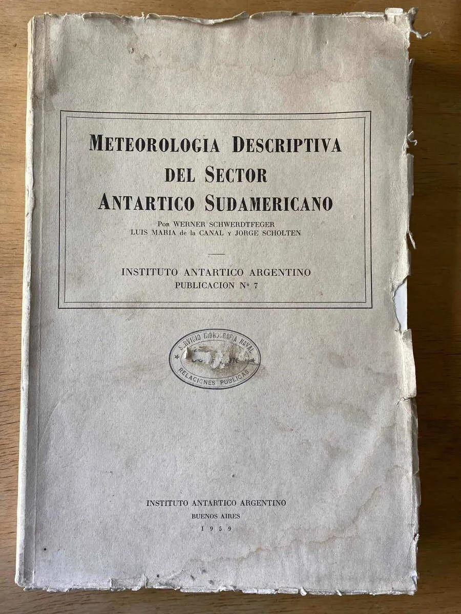 Meteorologia Descriptiva Del Sector Antartico Sudameric (Y4)