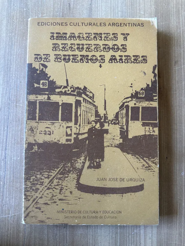 Tapa de Imagenes y recuerdos de Bueno Aires - de Urquiza (3j5)