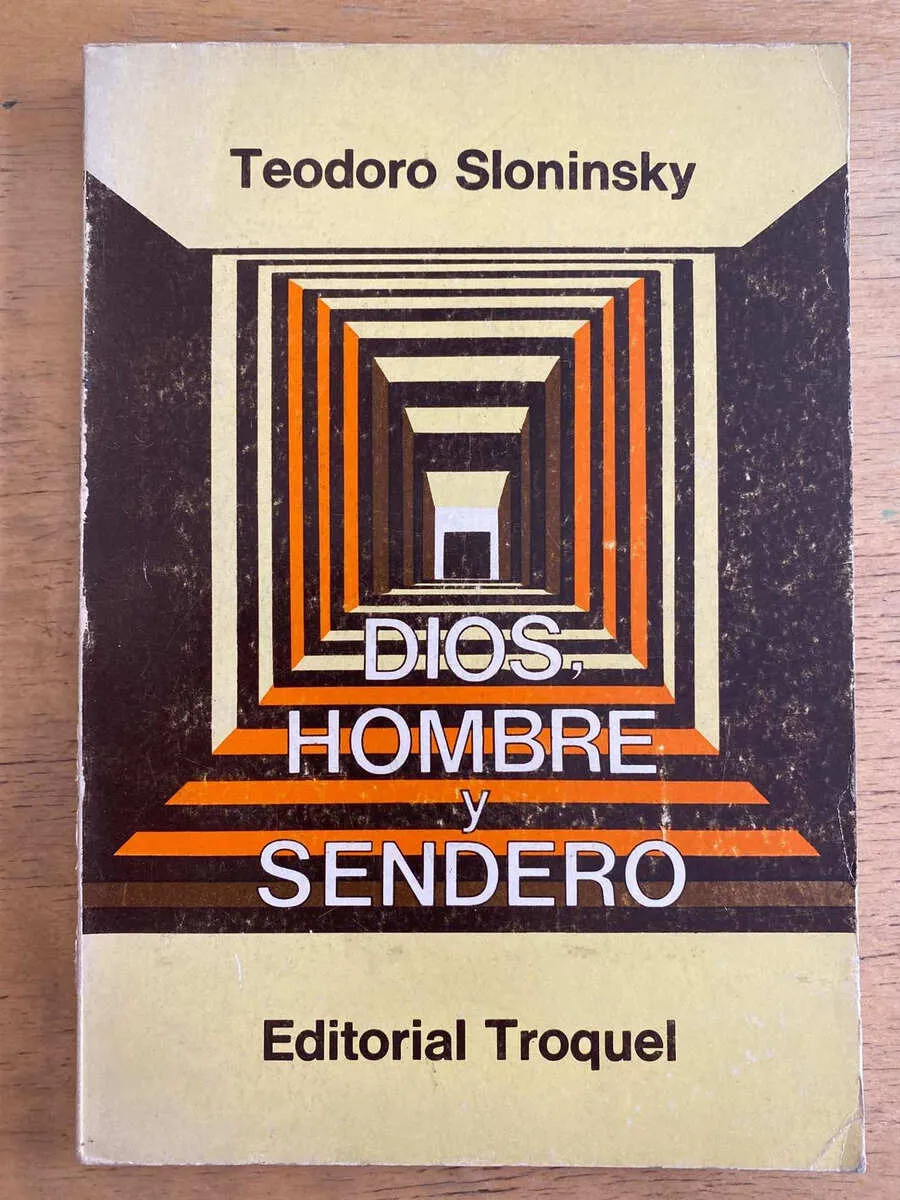 Dios, Hombre Y Sendero - Sloninsky, Teodoro (j2)
