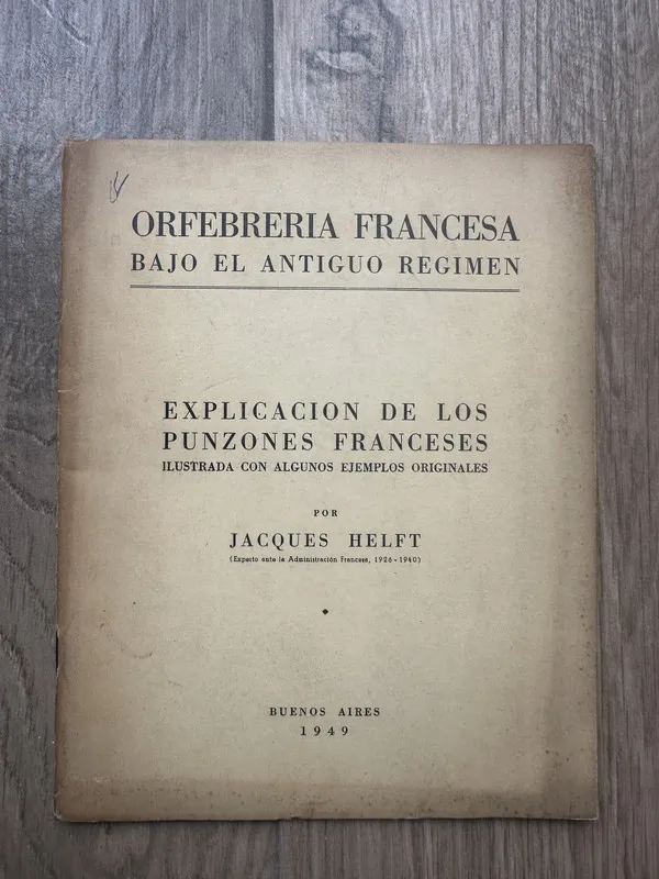 Orfebreria Francesa bajo el antiguo regimen - Helft (3j4)