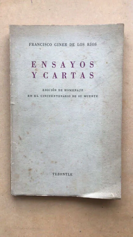 Ensayos Y Cartas Edicion De Homenaje- Giner De Los Rios (ñ1)