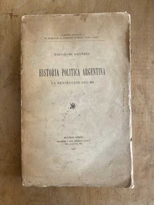 Tapa de Historia politica argentina revolucion del 80- Galindez(cc6