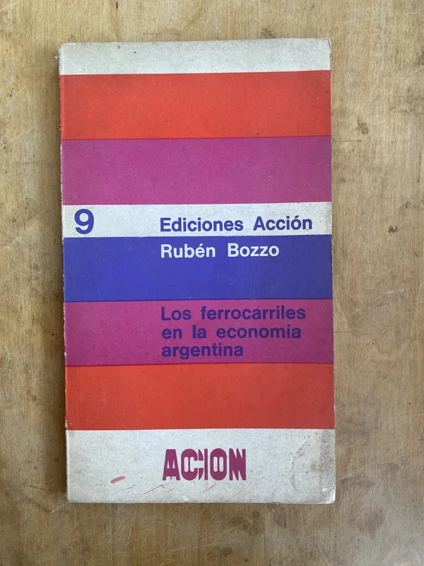 Tapa de Los ferrocarriles en la economia argentina - Bozzo (cc6)