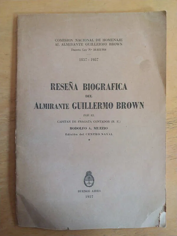 Reseña Biografica Del Almirante Guillermo Brown- Muzzio (i3)