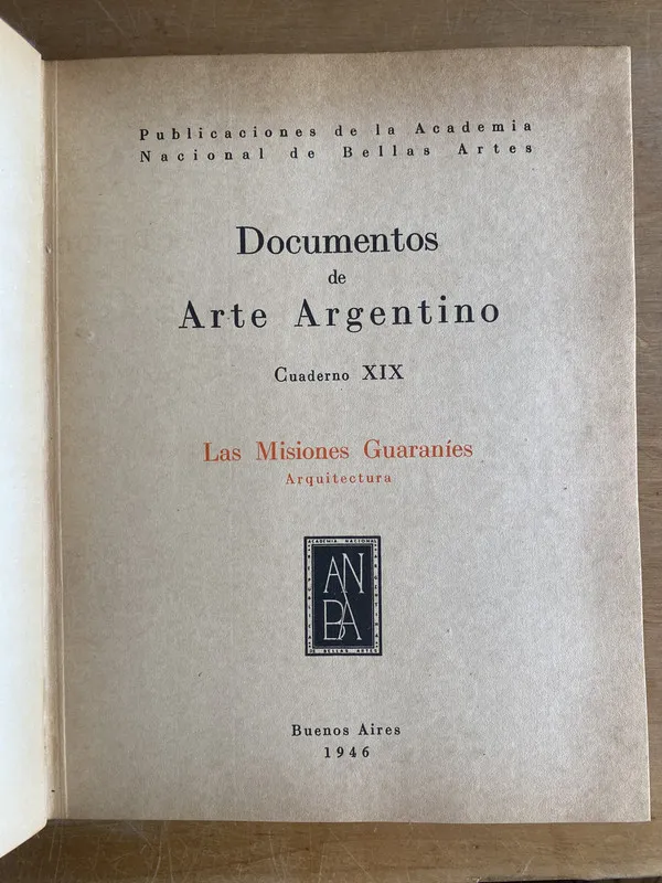 Las misiones guaranies - Documentos de Arte argentino (2v0)