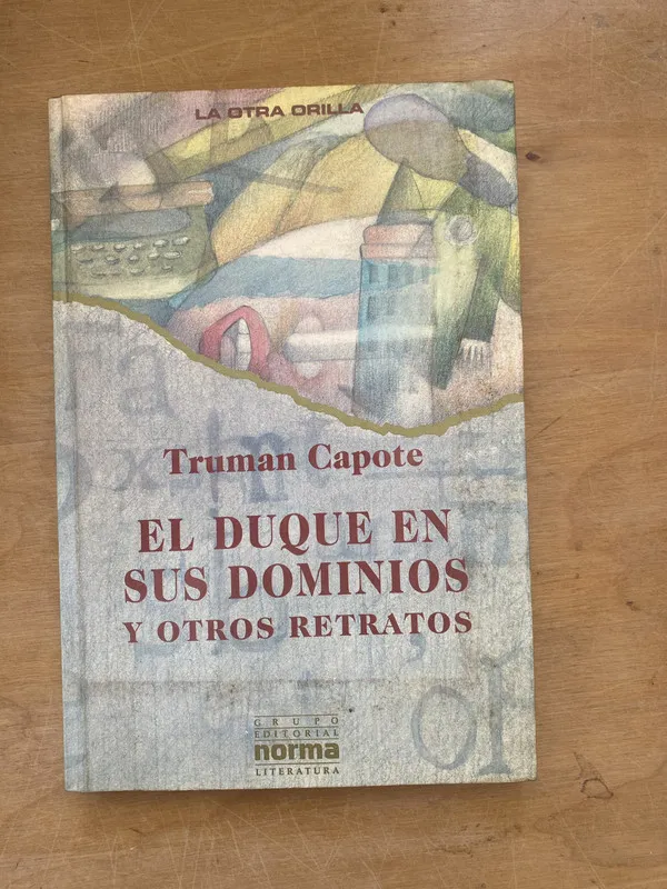 El duque en sus dominios y otros retrat- Truman Capote (dd2