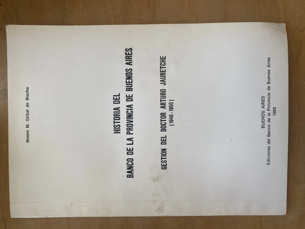 Historia del banco de la provincia - Girbal de Blacha (dd3)