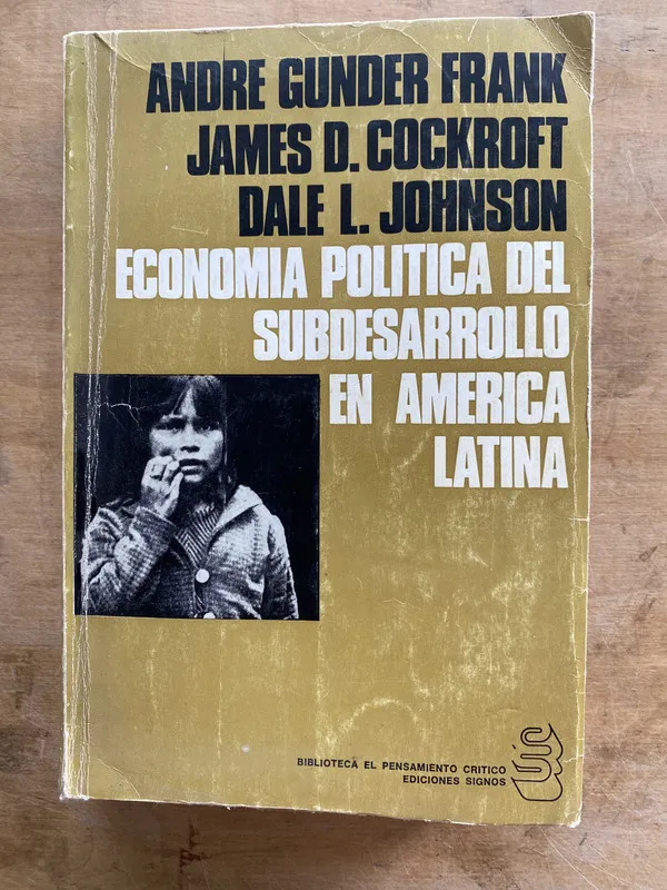 Economia politica del subdesarrollo en a- Gunder Frank (aa6