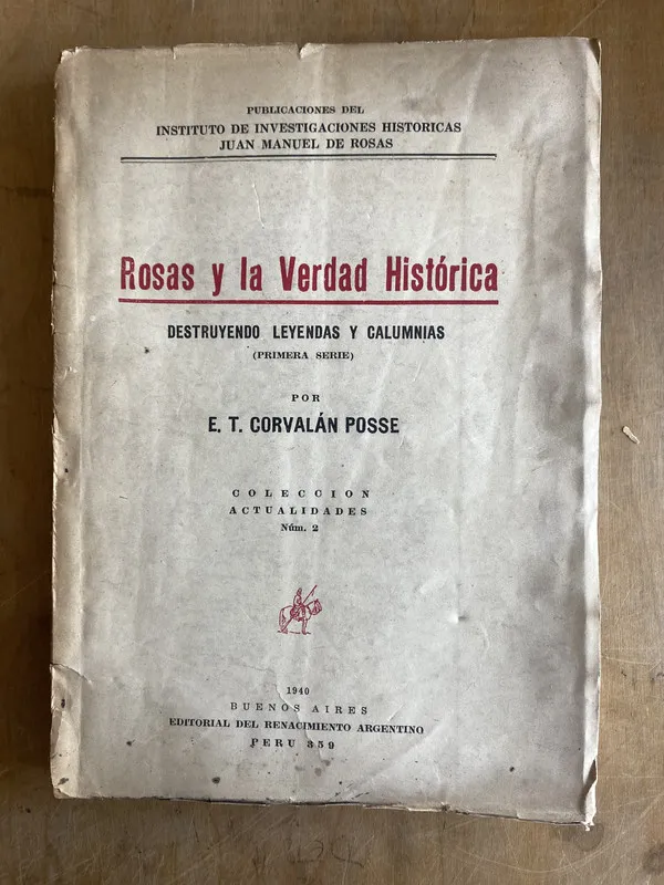 Rosas y la verdad historica - Corvalan Posse (ñ3)