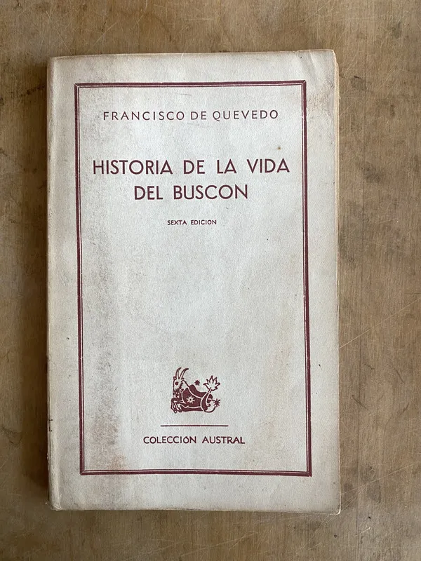 Historia de la vida del buscon - De Quevedo, Francisco (ñ3)